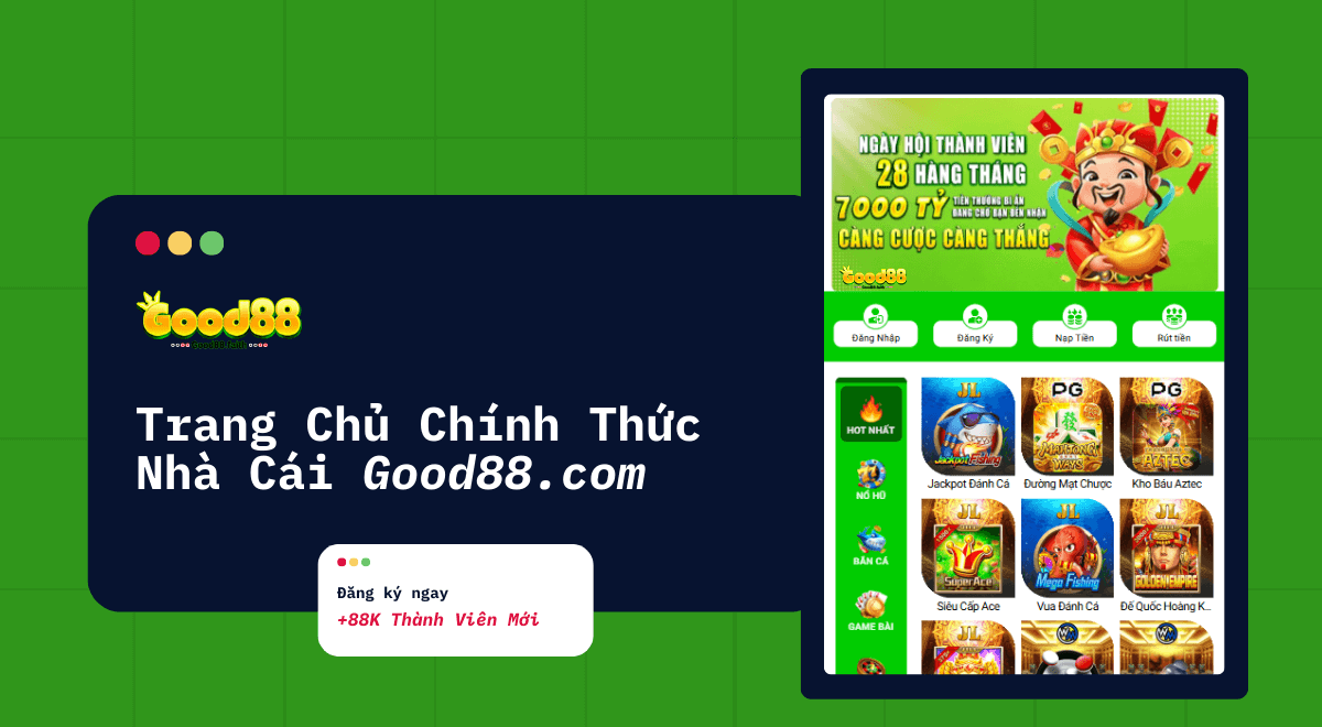 Khám Phá Thế Giới Game Trực Tuyến Với Good88 - Nơi Cung Cấp Trải Nghiệm Đỉnh Cao